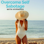 self sabotage with hypnosis