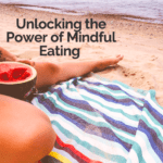 Mindful eating